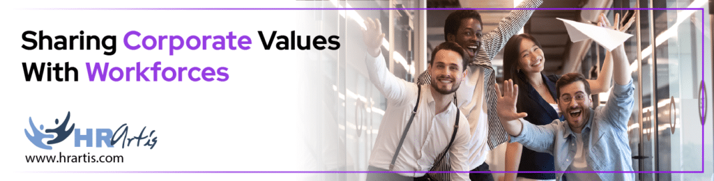 Sharing Corporate Values With Workforces